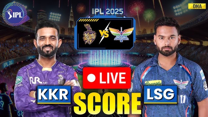 Lucknow Super Giants vs Kolkata Knight Riders Match Scorecard